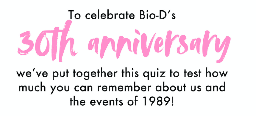 How much do you remember about Bio-D?